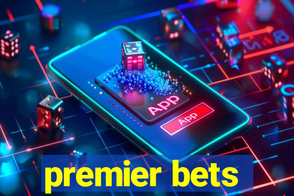 premier bets